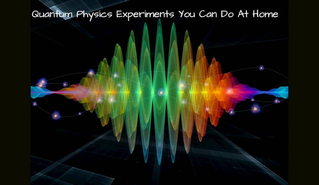 simple quantum physics experiments